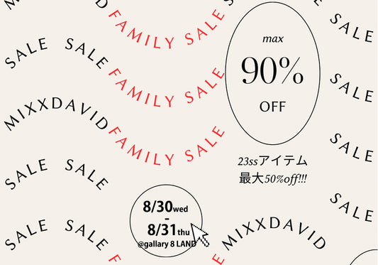 <TOKYO POP UP>FAMILY SALE  8/30&8/31